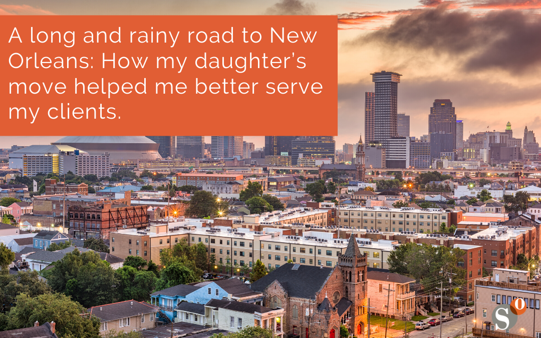 A long and rainy road to New Orleans: How my daughter’s move helped me as a moving and relocation specialist better serve my clients.