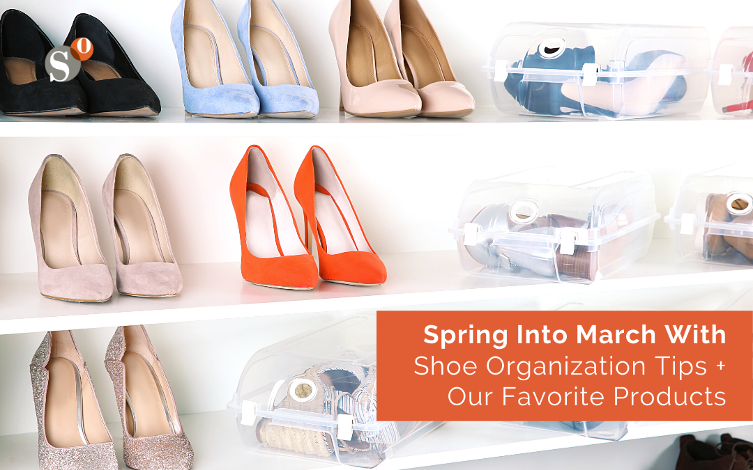 Spring Into March With Shoe Organization Tips + Our Favorite Products