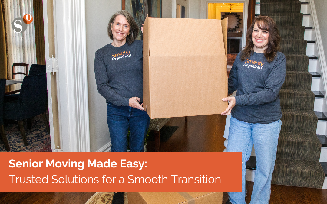 Senior Moving Made Easy: Trusted Solutions for a Smooth Transition