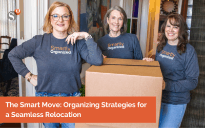 The Smart Move: Organizing Strategies for a Seamless Relocation
